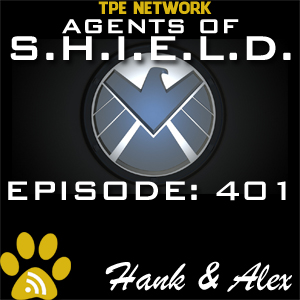 Agents of SHIELD Podcast: 401 The Ghost