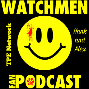 Watchmen Fan Podcast: Promo