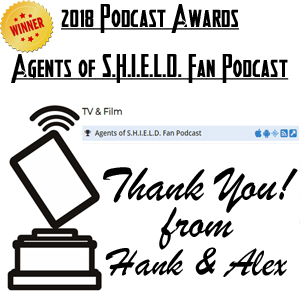 Agents of SHIELD Podcast: 2018 Podcast Awards